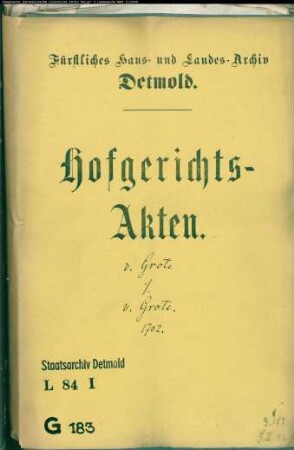 von Grote, Otto Heinrich zu Talle gegen seine Geschwister - Erbschaft