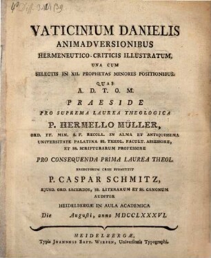 Vaticinium Danielis, animadversionibus hermeneutico-criticis illustratum