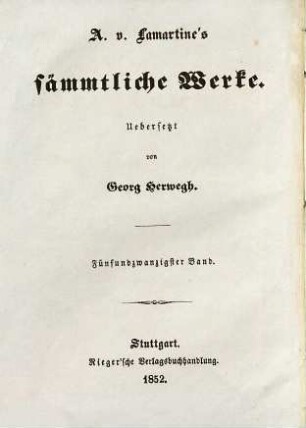 A. von Lamartine's sämmtliche Werke, 25. Geschichte der Restauration ; 3