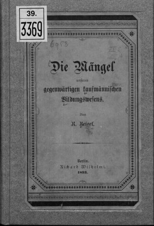 Die Mängel unseres gegenwärtigen kaufmännischen Bildungswesens
