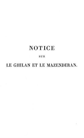 Notice Sur Le Ghilan Et Le Mazenderan