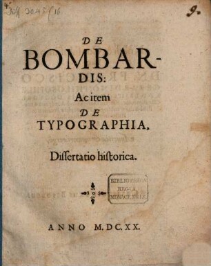 De Bombardis: Ac item De Typographia, Dissertatio historica
