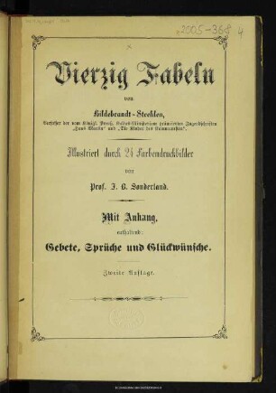 Vierzig Fabeln : mit Anhang, enthaltend: Gebete, Sprüche und Glückwünsche