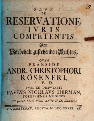 De reservatione iuris competentis : = Von Vorbehalt zustehenden Rechtes