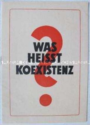 Propagandaschrift für die friedliche Koexistenz von Staaten mit unterschiedlicher Gesellschaftsordnung