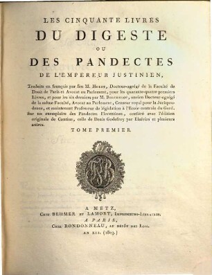 Les cinquante livres du Digeste ou des Pandectes de l'Empereur Justinien, 1