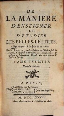 De la manière d'enseigner et d'étudier les belles Lettres, 1. (1787)