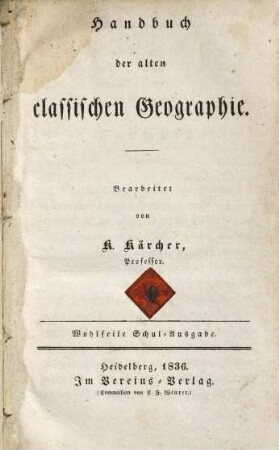 Handbuch der alten classischen Geographie