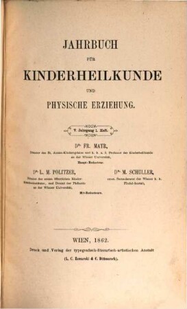 Jahrbuch für Kinderheilkunde und physische Erziehung. 5. 1862