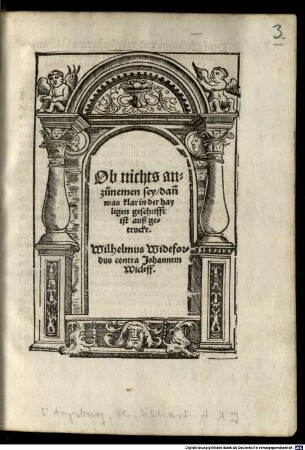 Ob nichts anzunemen sey, dan[n] was klar in der hayligen geschrifft ist auß getruckt