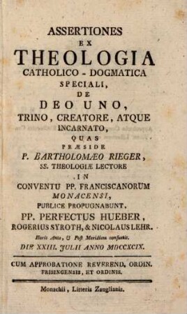 Assertiones ex theologia catholico-dogmatica-speciali de Deo uno, trino, creatore atque incarnato