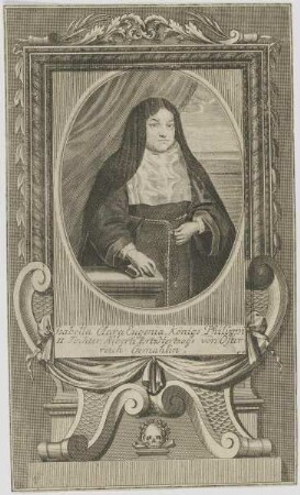 Bildnis der Isabella Clara Eugenia, Königs Philippi II. Tochter, Alberti ErtzHertzogs von Österreich Gemahlin