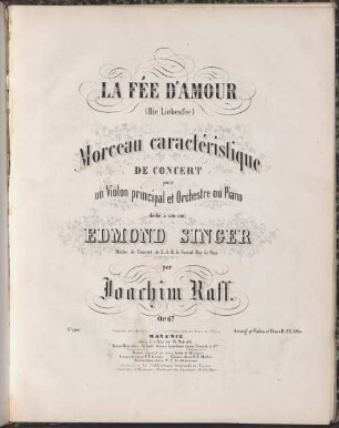 La fée d'amour = (Die Liebesfee) : morceau caractéristique de concert pour 1 violon principal et orchestre ou piano ; op. 67
