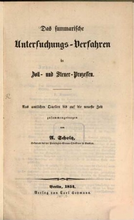 Das summarische Untersuchungs-Verfahren in Zoll- und Steuer-Prozessen