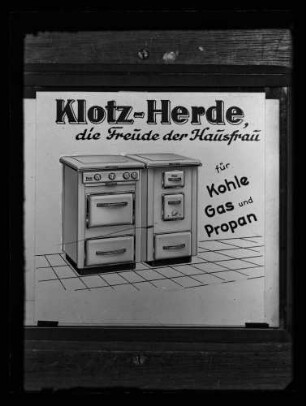 Werbung "Klotz-Herde, die Freude der Hausfrau für Kohle, Gas und Propan"
