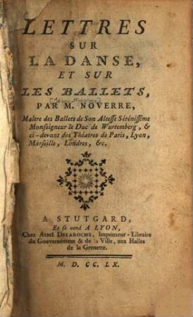 Lettres Sur La Danse, Et Sur Les Ballets