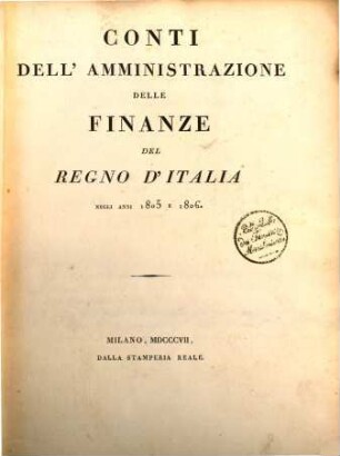 Conti dell'Amministrazione delle Finanze del Regno d'Italia, 1805/06 (1807)