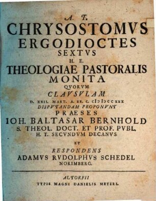 Chrysostomus ergodioctes sextus h. e. theologiae pastoralis monita quorum clausulam