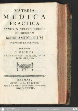 Materia Medica Practica : Annexis Selectioribus Quibusdam Medicamentorum Connubiis Et Formulis