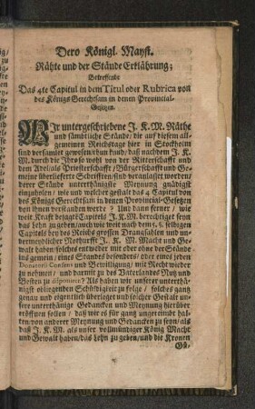 Dero Königl. Mayst. Rähte und der Stände Erklährung; ...