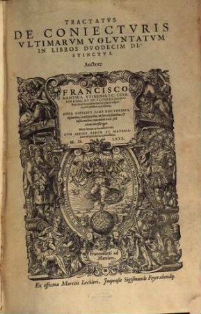 Tractatus de Coniecturis Ultimarum Voluntatum in libros XII distinctus
