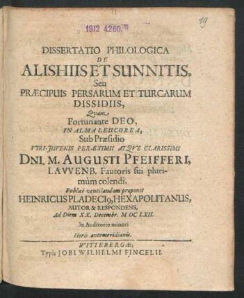 Dissertatio Philologica De Alishiis Et Sunnitis, Seu Praecipuis Persarum Et Turcarum Dissidiis