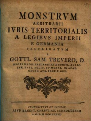Monstrvm Arbitrarii Ivris Territorialis A Legibvs Imperii E Germania Profligatvm