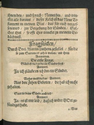 Fragstücken/ Durch Doct. Martin Luthern gestellet/ für die so zum Sacrament gehen wollen/ mit ihren Antworten.