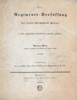 Die Regiments-Verfassung der freien Reichsstadt Speier