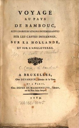 Voyage au pays de Bambouc : suivi d'observations intéressantes sur les castes Indiennes, sur la Hollande, et sur l'Angleterre