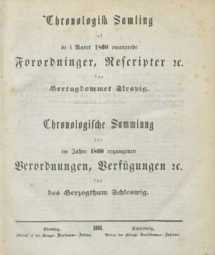 1860: Chronologisk samling af de i aaret ... emanerede forordninger, rescripter etc. før Hertugdømmet Slesvig