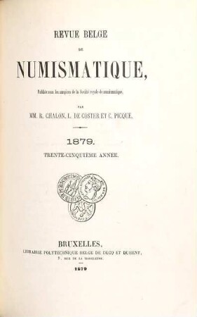 Revue belge de numismatique. 35. 1879