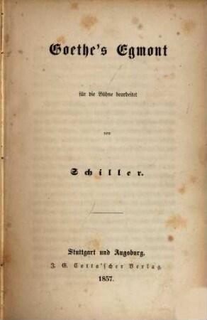 Goetheś Egmont : für die Bühne bearbeitet