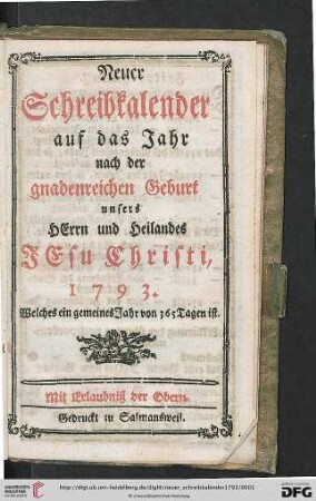 Neuer Schreibkalender: auf d. Jahr nach d. gnadenreichen Geburt unseres Herrn u. Heilandes Jesu Christi ...