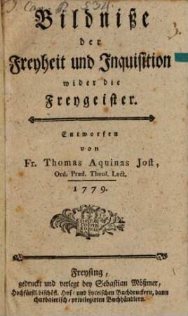 Bildnisse der Freyheit und Inquisition wider die Freygeister