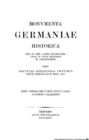 Monumenta Germaniae Historica. [6], Libri confraternitatum Sancti Galli, Augiensis, Fabariensis