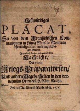 Leswürdiges Placat so von d. Frantz. Commendanten in Lütig Mons. de Monferon publicirt worden