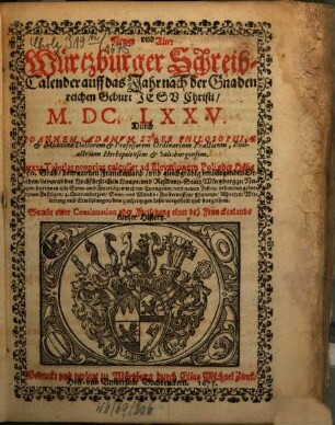 Newer vnd Alter Würtzburger Schreib-Calender : auff das Jahr nach der Gnadenreichen Geburt Jesu Christi ..., 1675