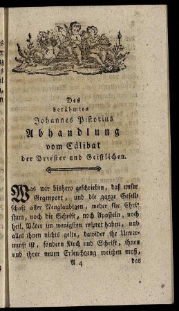 Des berühmten Johannes Pistorius Abhandlung vom Cälibat der Priester und Geistlichen.