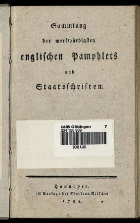 Sammlung der merkwürdigsten englischen Pamphlets und Staatsschriften