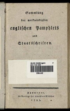 Sammlung der merkwürdigsten englischen Pamphlets und Staatsschriften