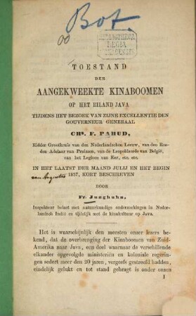 Toestand der aangekweekte kinaboomen op het eiland Java; tijdens het bezoek van ... : Ch. F. Pahud