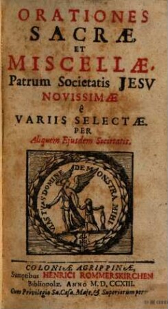 Orationes Sacrae, Et Miscellae, Patrum Societatis Jesv Novissimae