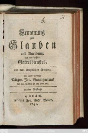 Ermanung zum Glauben und Ausübung des warhaften Gottesdienstes : aus dem Englischen übersetzt