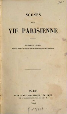 Oeuvres complètes de H. de Balzac, 17. La comédie humaine; 1: Etudes de moeurs; 3: Scenes de la vie parisienne ; 4