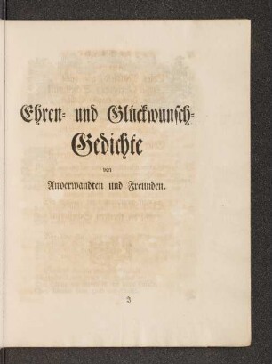 Ehren- und Glückwunsch-Gedichte / von Anverwandten und Freunden.