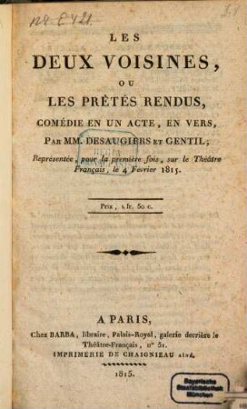 Les deux voisines, ou les prêtés rendus : comédie en un acte, en vers