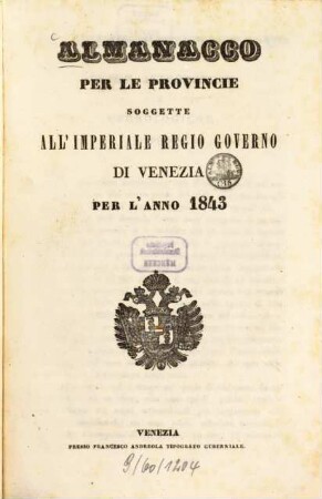 Almanacco per le provincie sogette al I. R. governo di Venezia : per l'anno .... 1843