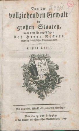 Erster Theil: Von der vollziehenden Gewalt in großen Staaten