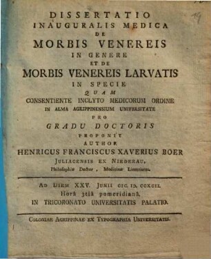 Dissertatio Inauguralis Medica De Morbis Venereis In Genere Et De Venereis Larvatis In Specie